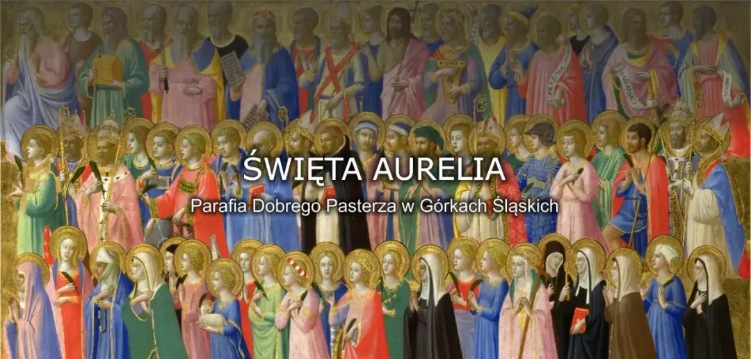 Święta Aurelia - poznaj niezwykłą patronkę rolników, rybaków i młodzieży