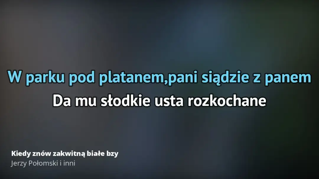Tekst piosenki Kiedy znów zakwitną białe bzy: wszystkie zwrotki i refren