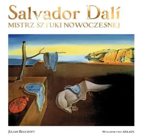 Salvador Dalí mistrz sztuki nowoczesnej – analiza i recenzje książki