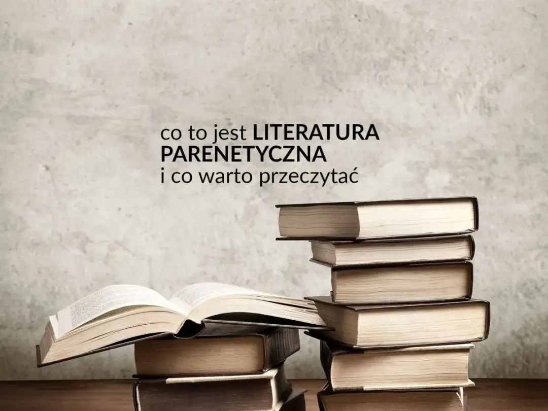 Co to jest literatura parenetyczna i jak wpływa na nasze wartości?