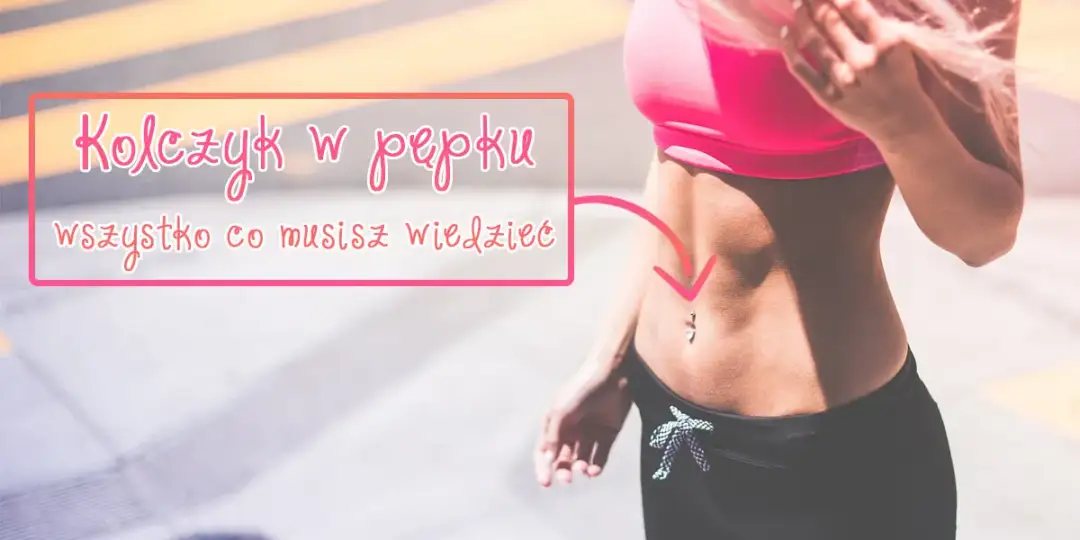 Ćwiczenia z kolczykiem w pępku: bezpieczeństwo i zagrożenia