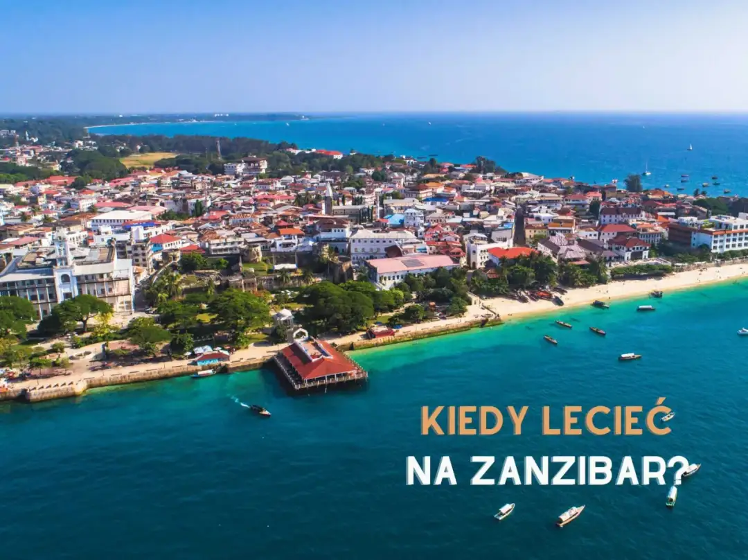 Kiedy najlepiej jechać na Zanzibar, aby uniknąć deszczu i cieszyć się słońcem