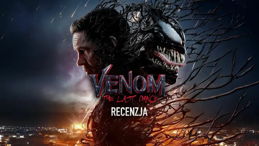Venom 3 Ostatni Taniec: czy film spełnia oczekiwania widzów i krytyków?