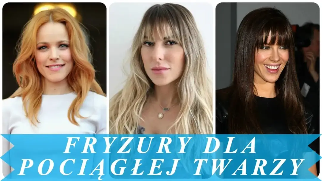 Fryzury idealne dla owalnej twarzy, które podkreślą Twoje piękno