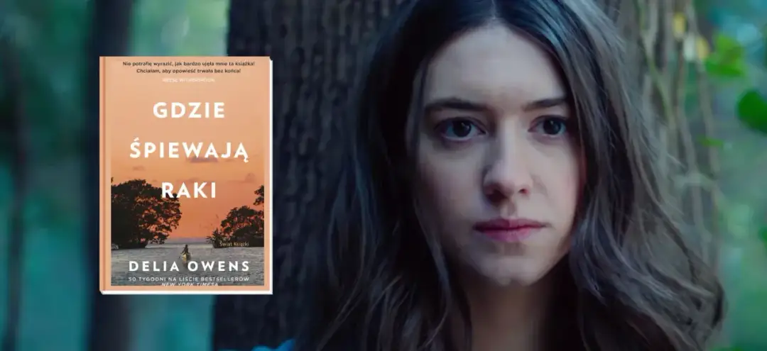 Gdzie śpiewają raki na Netflix - film, który musisz zobaczyć