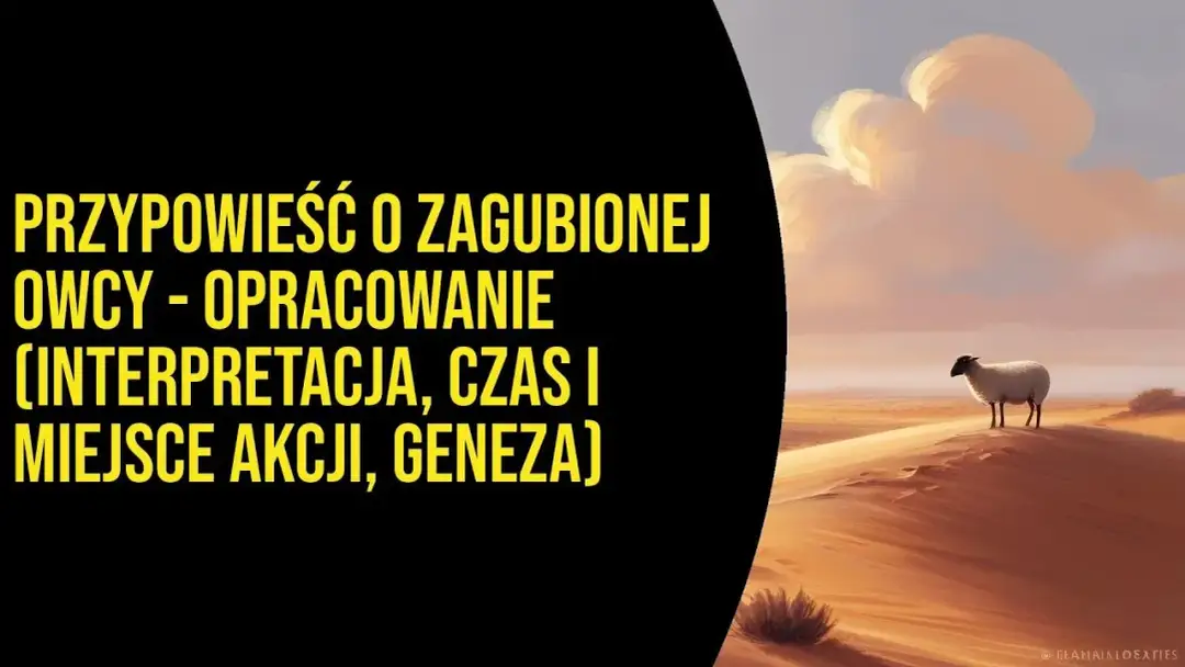 Przypowieść o zagubionej owcy streszczenie – odkryj jej głębokie znaczenie