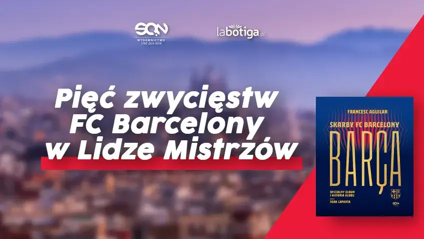 Ile Barcelona ma Ligi Mistrzów? Zaskakujące osiągnięcia klubu