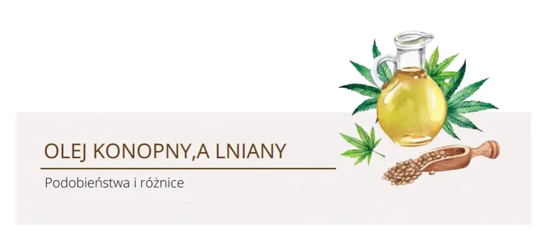 Olej lniany czy konopny - który olej lepszy dla zdrowia i smaku?