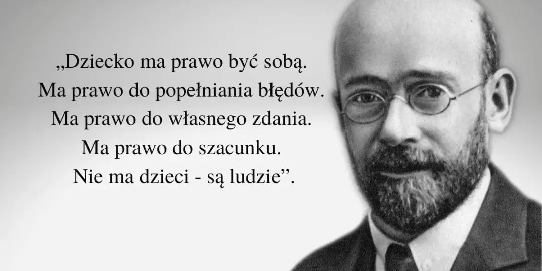 Janusz Korczak jak kochać dziecko cytaty, które zmienią twoje podejście