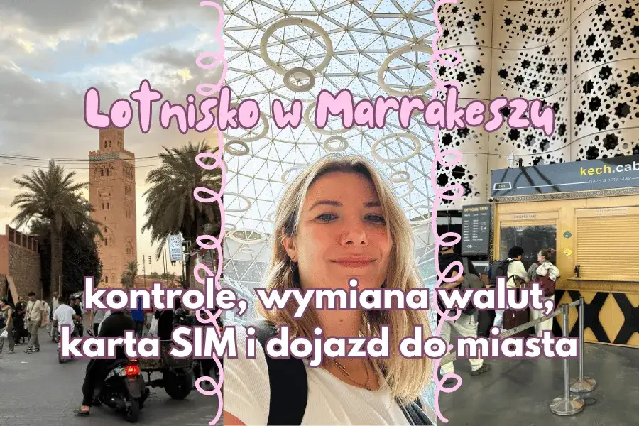 Czy w Marrakeszu jest bezpiecznie? Oto co musisz wiedzieć przed podróżą