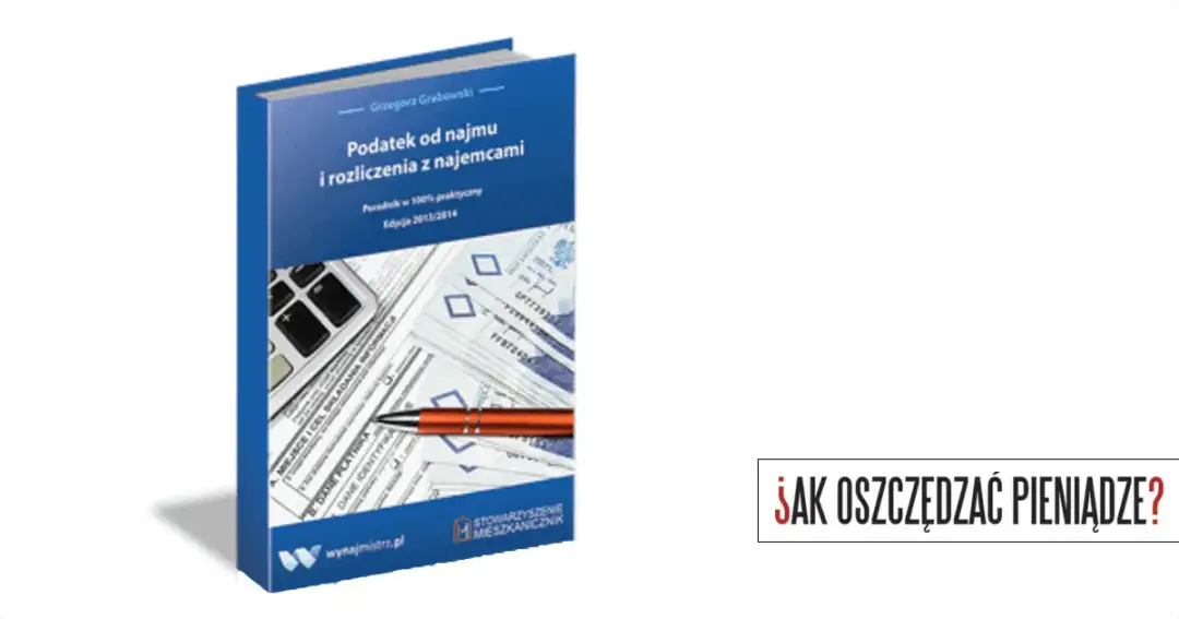 Podatek za wynajem mieszkania: jaki PIT wybrać, aby zaoszczędzić?