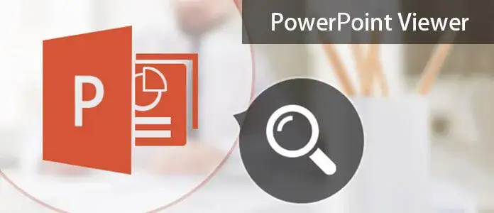 PowerPoint Viewer - wszystko co musisz wiedzieć o darmowej przeglądarce