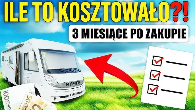 Ile kosztuje kamper? Poznaj realne koszty zakupu i podróży