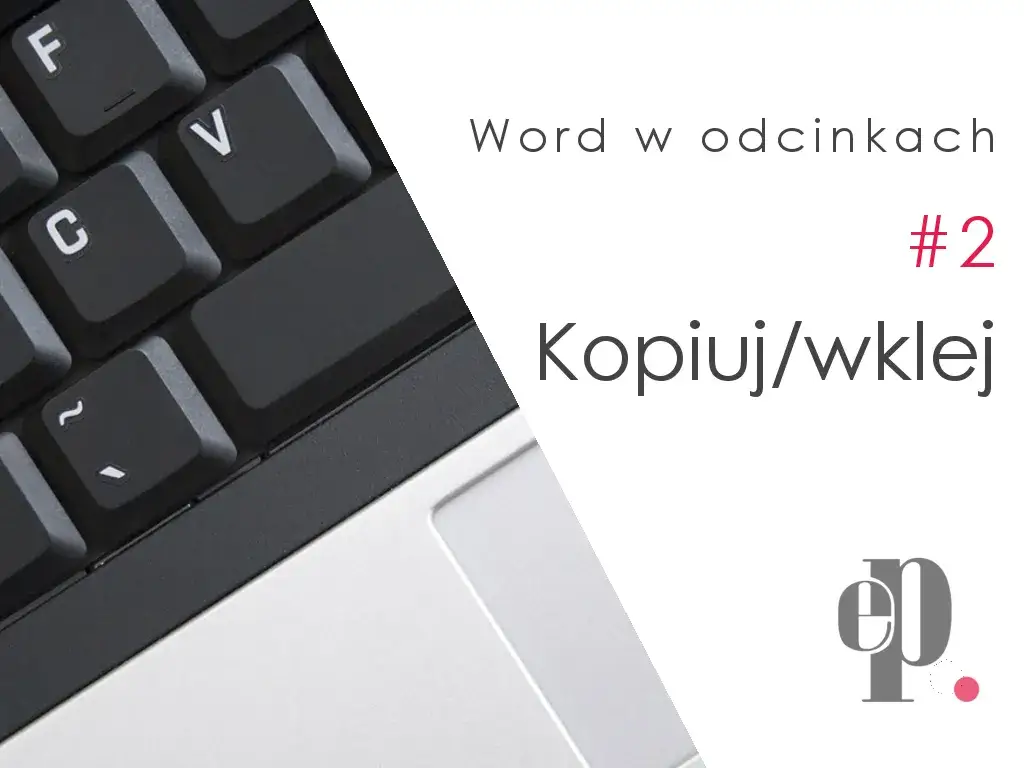 Jak zrobić kopiuj na klawiaturze, aby ułatwić codzienną pracę z tekstem