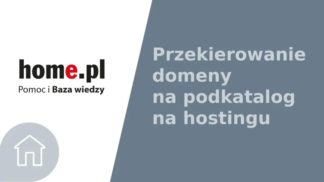 Jak przekierować domenę w home.pl - proste kroki, aby uniknąć problemów