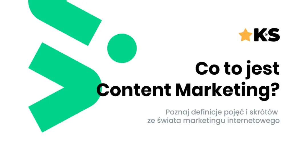 Content marketing co to jest i jak może zmienić Twoją strategię