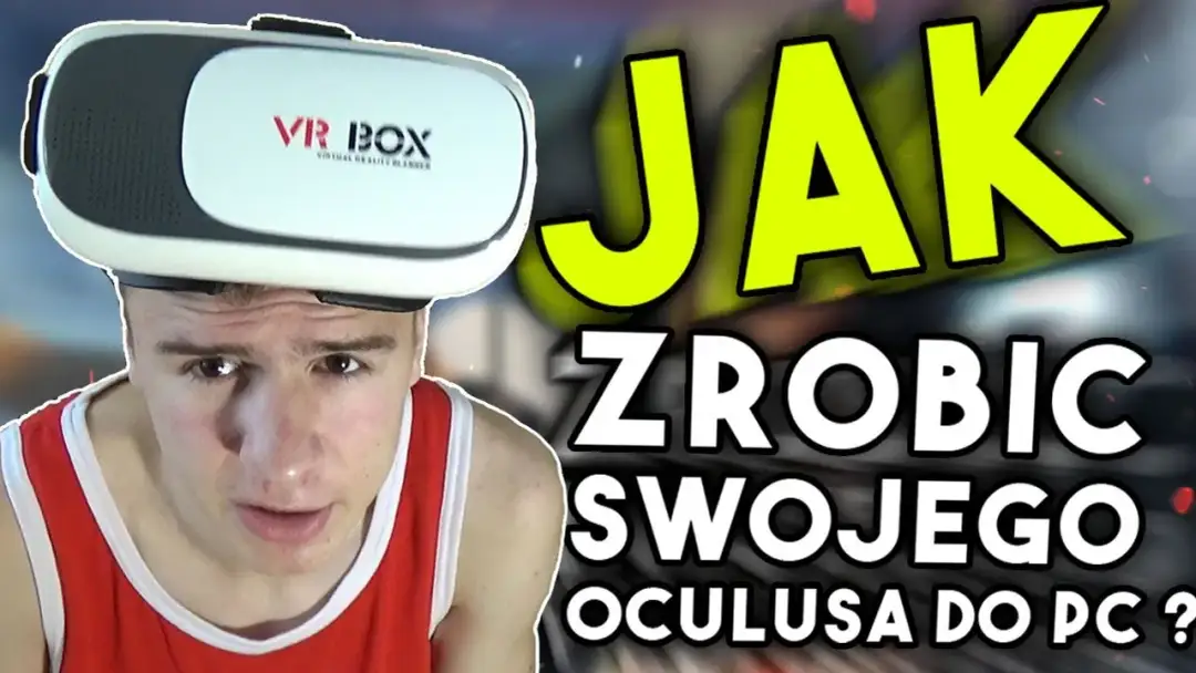 Jak zrobić okulary VR w domu: prosty poradnik krok po kroku