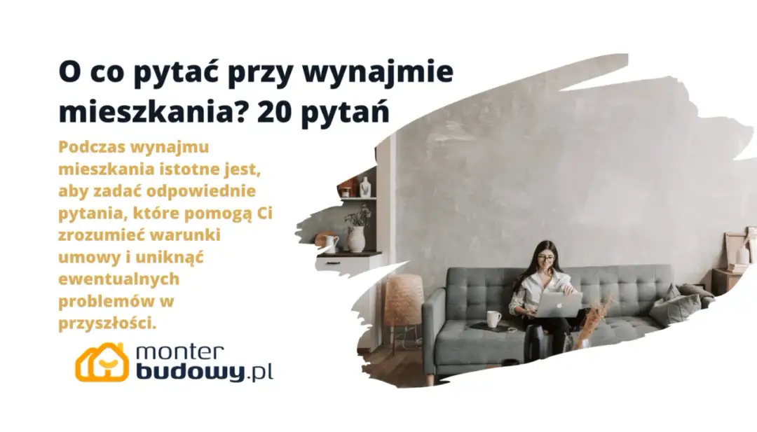 O co pytać przy wynajmie mieszkania, aby uniknąć problemów