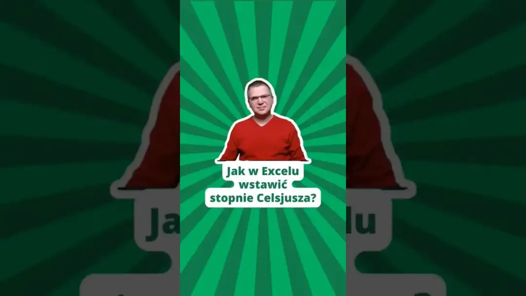 Jak łatwo wpisać stopnie Celsjusza w Excelu: 3 skuteczne metody