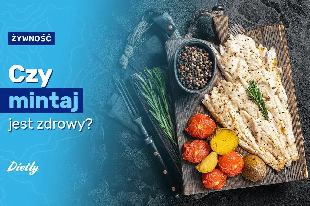 Mintaj czy zdrowy? Zaskakujące korzyści i bezpieczeństwo dla diety