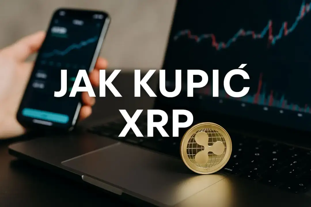 Kupno XRP: W jaki sposób zakupić i zainwestować w XRP?