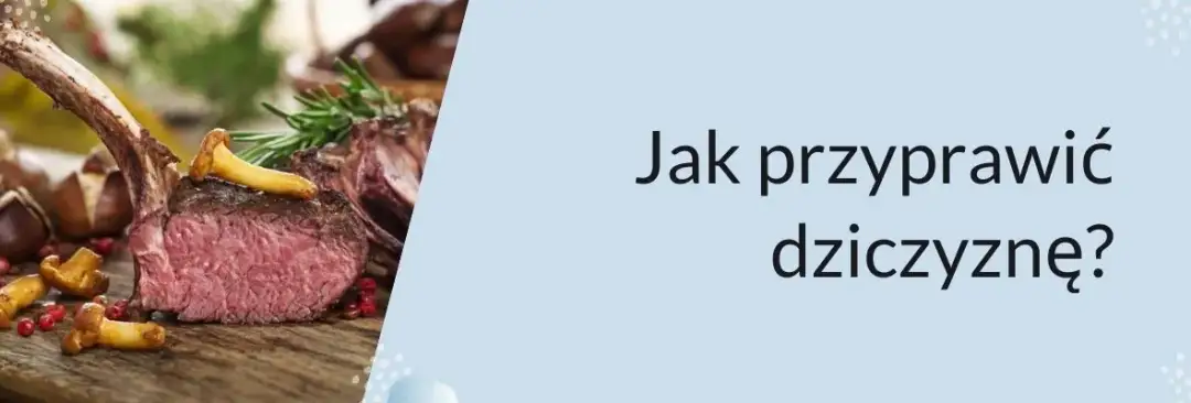 Jakie przyprawy do dzika? Odkryj sekrety idealnego smaku mięsa