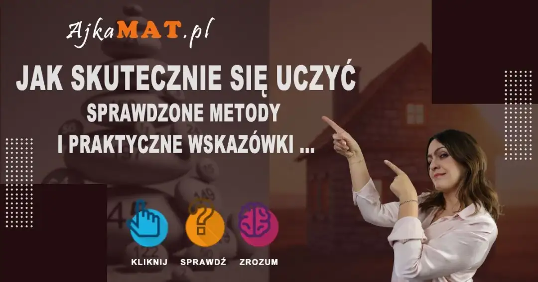 Jak nauczyć się matematyki? Skuteczne metody i porady na sukces