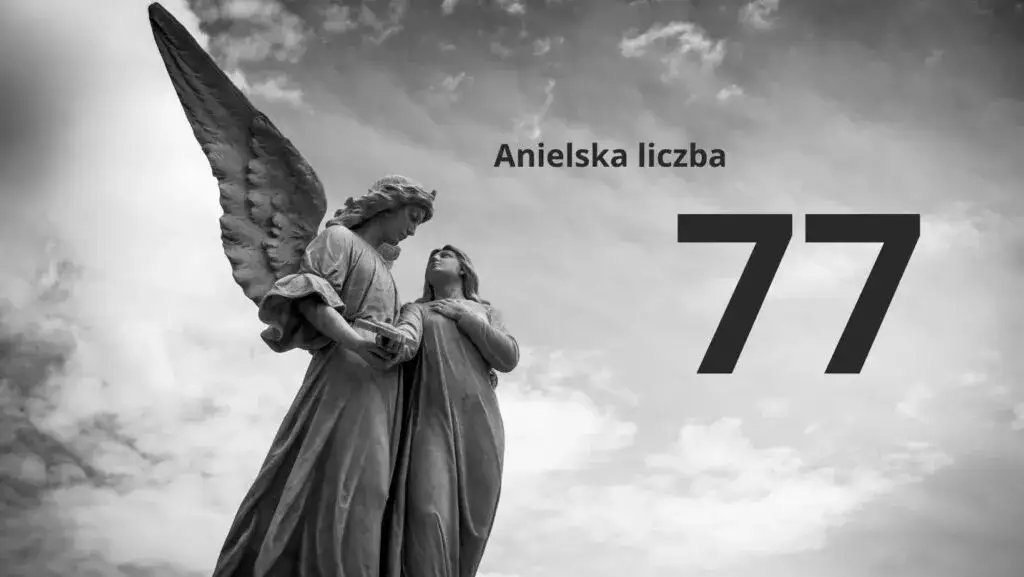 77: Zgłęb fascynujące, ukryte znaczenie tej magicznej liczby