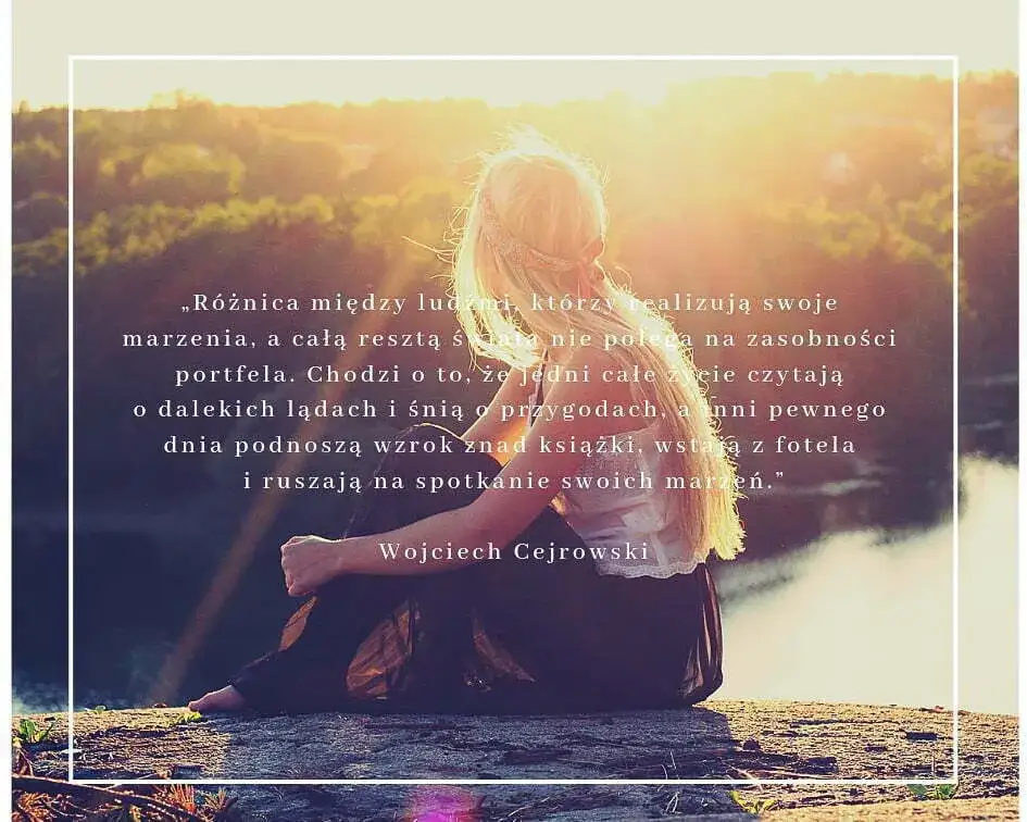 Inspirujące cytaty o moim miejscu na ziemi, które odmienią Twoje życie