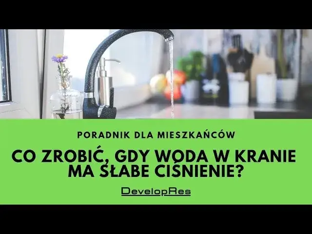 Jak zmniejszyć ciśnienie wody w kranie? Poradnik eksperta!