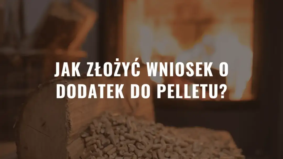 Dopłaty do pelletu 2026: Kiedy wniosek? Sprawdź zasady!