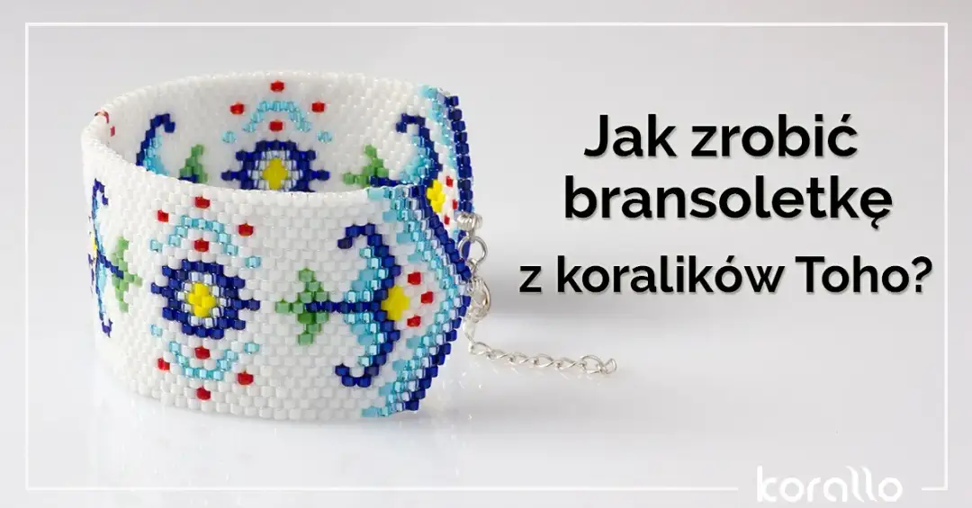 Biżuteria z koralików: Jak zrobić krok po kroku? Poradnik DIY