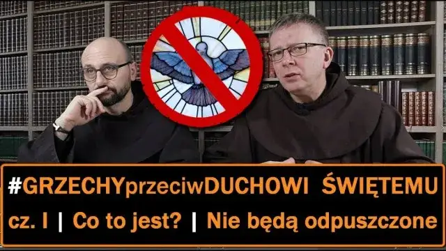 Jakie są grzechy przeciwko Duchowi Św? Oto niewybaczalne czyny