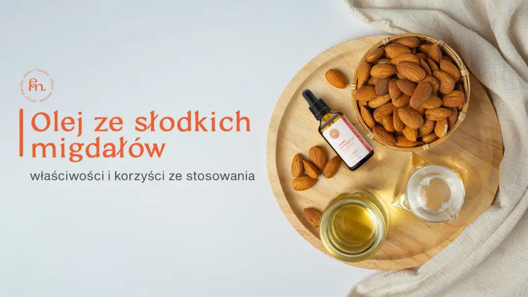 Olej ze słodkich migdałów na co? Odkryj jego niezwykłe właściwości