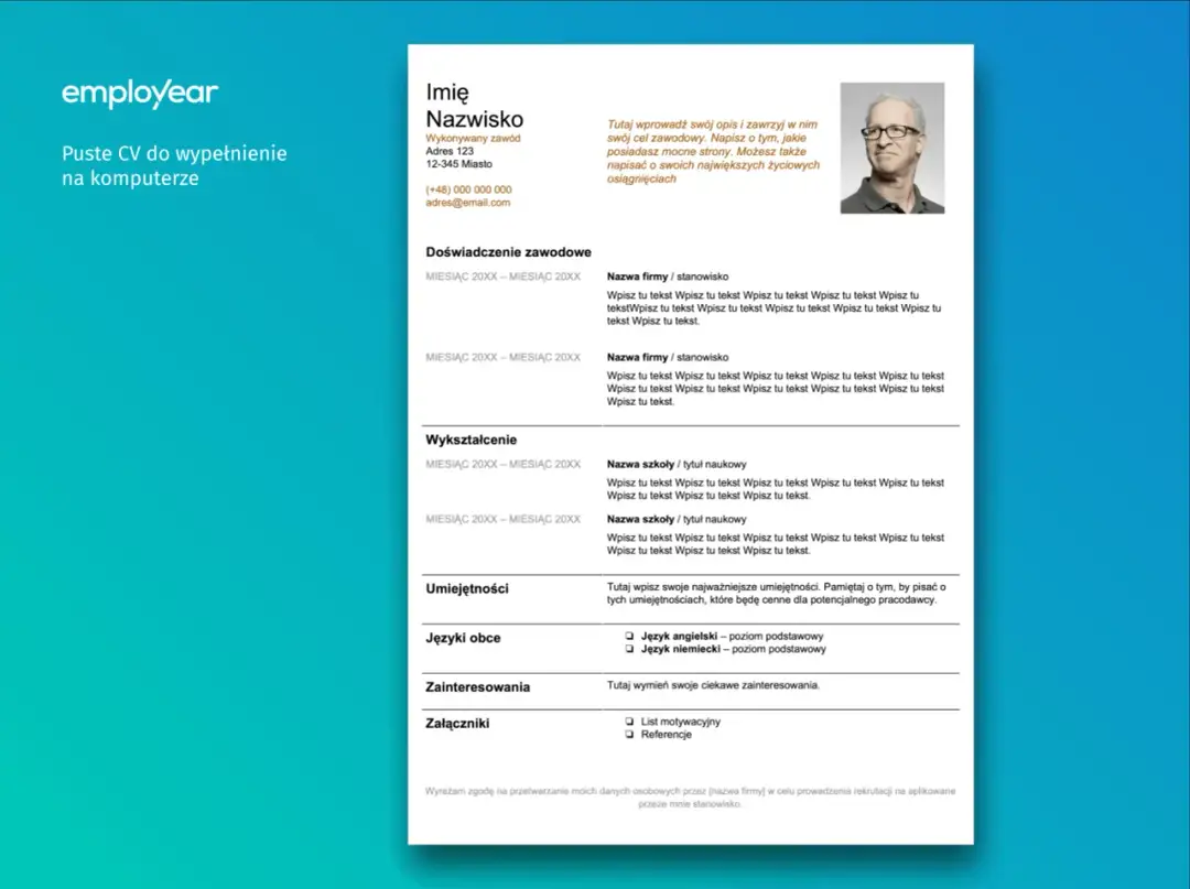 Puste CV do wypełnienia na komputerze, idealne, by dowiedzieć się, jak zrobić CV w Wordzie. Zawiera sekcje: dane, doświadczenie, wykształcenie, umiejętności i zainteresowania.