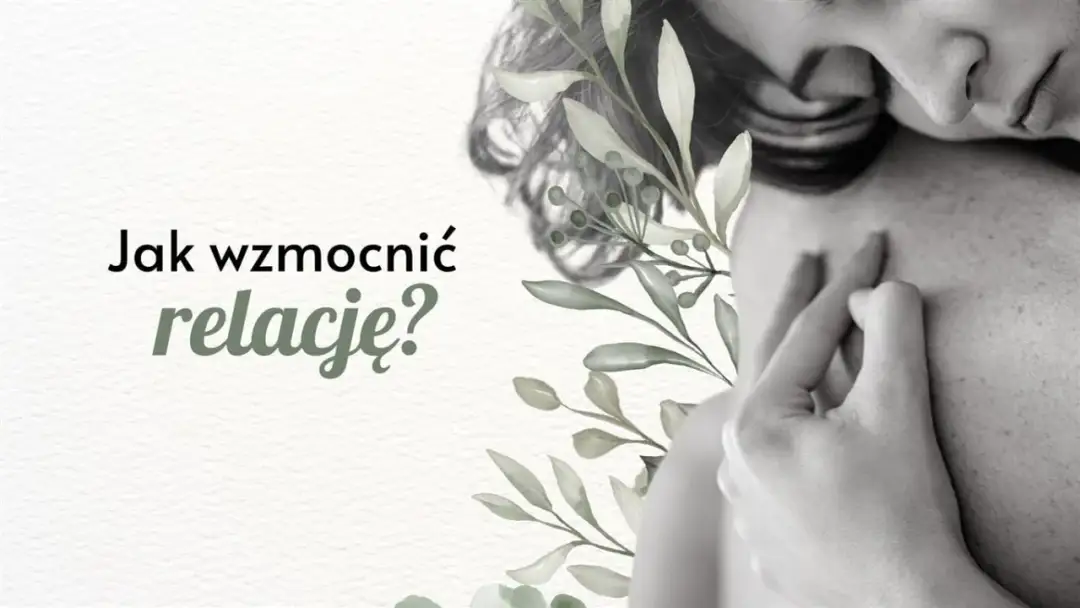 Jakie są bazy w związku i jak wpływają na intymność w relacji