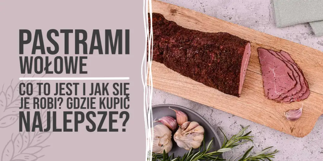 Gdzie kupić peklowaną wołowinę? Sprawdź najlepsze miejsca i oferty
