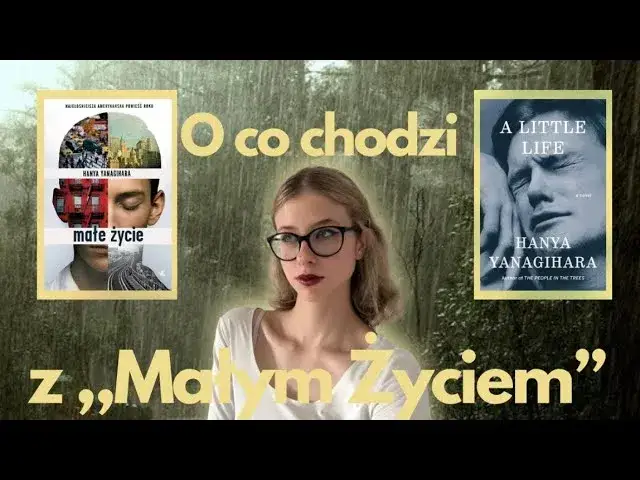 Książka Małe Życie: Analiza i interpretacja literackiego hitu