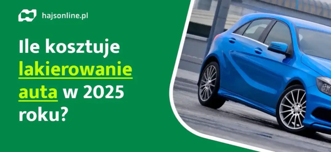 Ile kosztuje lakierowanie elementu auta? Ceny i czynniki 2025