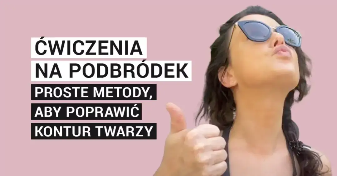 Linie twarzy: znaczenie i skuteczne metody ich redukcji