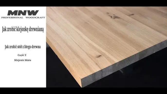 Jak zrobić samemu blat do stołu - prosty sposób na własny projekt