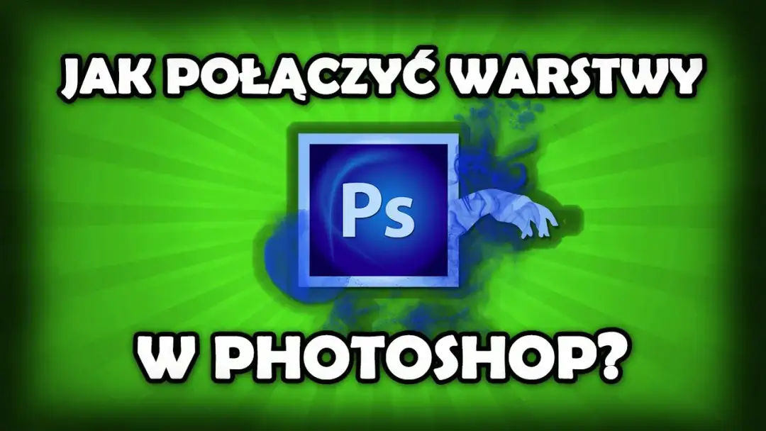Jak scalić warstwy w Photoshopie i uniknąć błędów w pracy