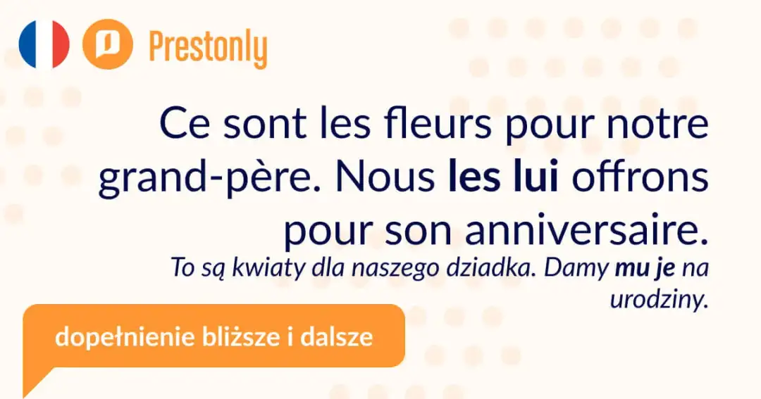 Dopełnienie bliższe i dalsze w języku francuskim – zrozum to łatwo