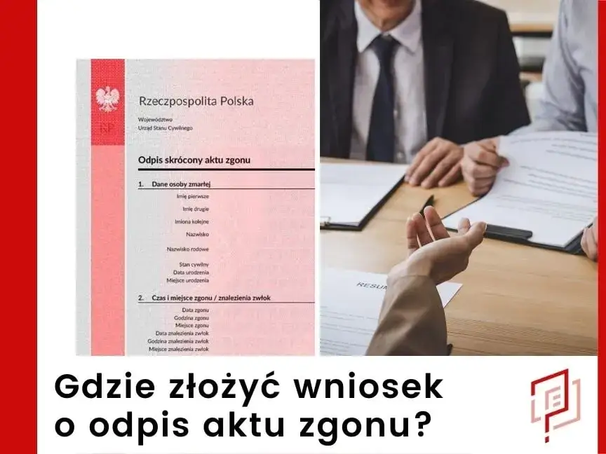 Odpis aktu zgonu kiedy za darmo - jak uniknąć opłat i formalności