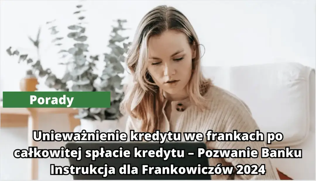 Kredyt we frankach i co dalej: Jak uniknąć strat i odzyskać pieniądze?