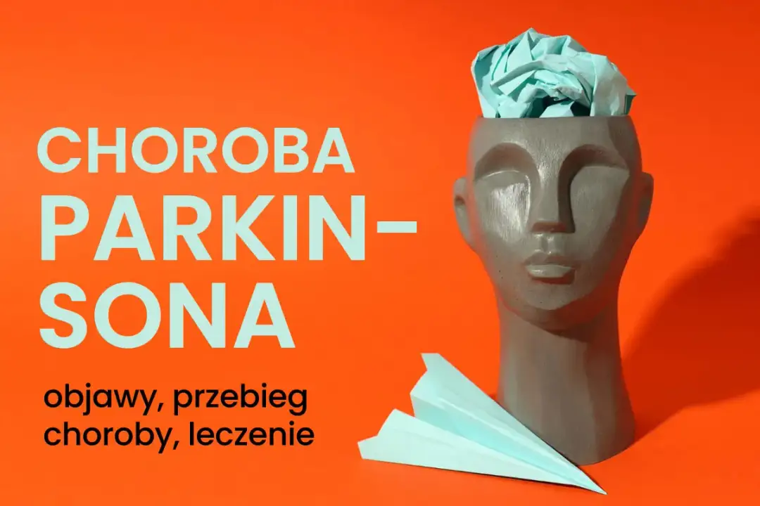 Objawy psychiczne choroby Parkinsona - jak je rozpoznać i leczyć