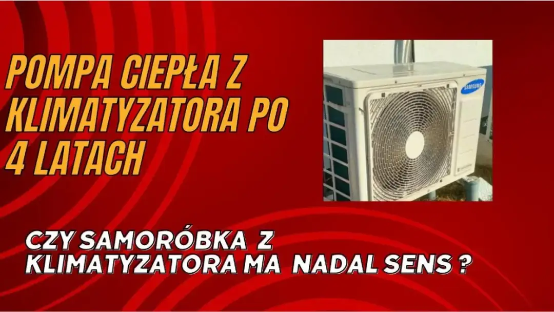 Jak zrobić pompę ciepła z klimatyzatora - łatwe kroki do oszczędności