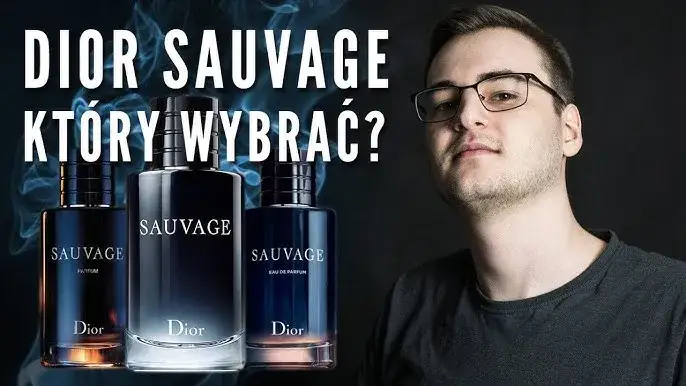 Dior Sauvage EDT vs EDP: Którą wersję wybrać? Porównanie