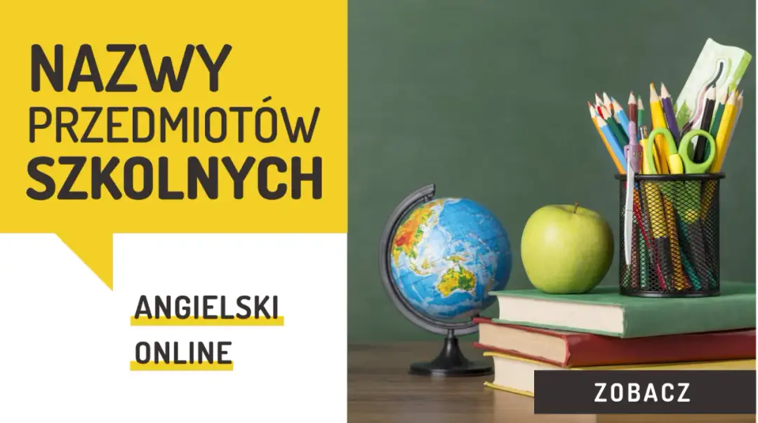 Przedmioty po angielsku - Jak nazywać rzeczy wokół siebie naturalnie?