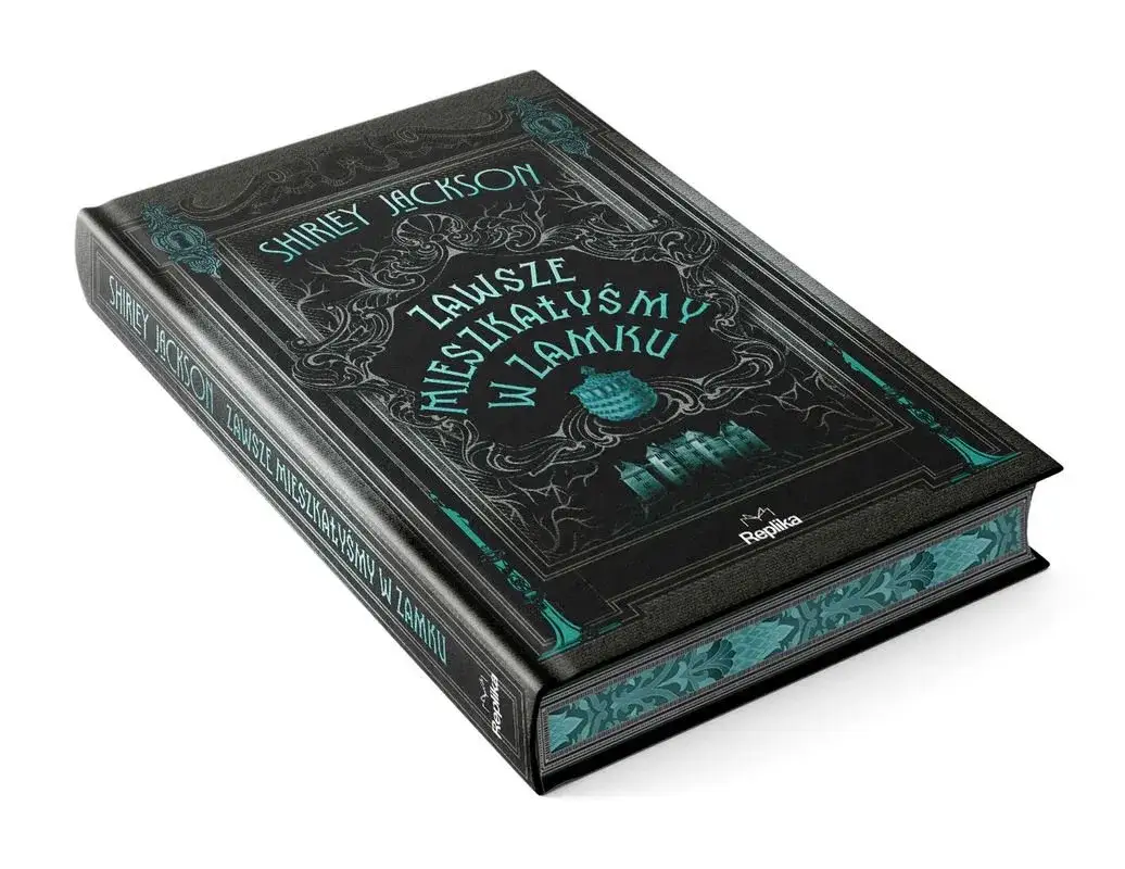 Zawsze mieszkałyśmy w zamku - mroczna opowieść o siostrzanej miłości